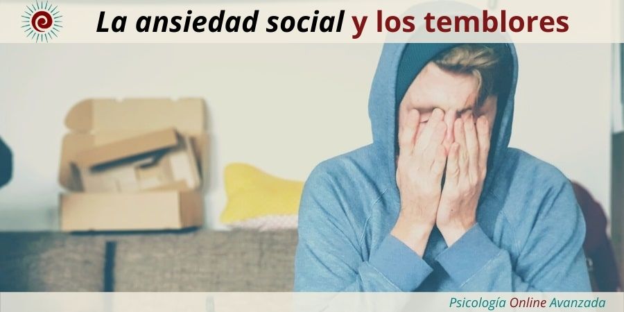 ¿Por qué tiemblan las personas con trastorno de ansiedad social?, Ansiedad, Pensamiento, Técnicas de relajación, Hogar, Terapia Online