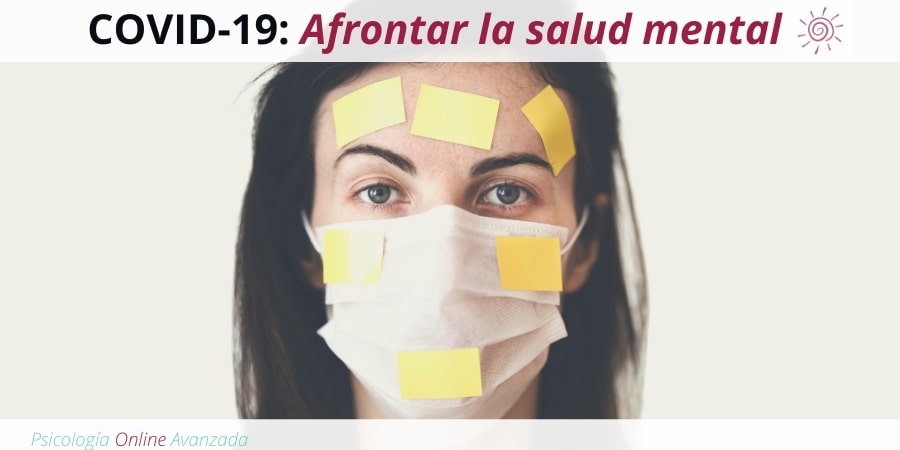 Afrontar la salud mental en la era de la incertidumbre COVID-19, Depresión, Ansiedad, Tristeza, Alteración de sueño, Cambios de ánimo, Agotamiento, Terapia Online
