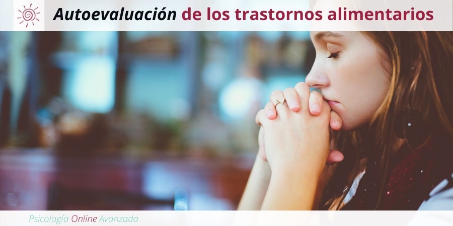 Autoevaluación de los trastornos alimentarios, Mala alimentación, Alimentación, Bajo peso, Obesidad, Anorexia, Bulimia, Atracón, Anorexia Nerviosa, Purgas, Ejercicio Excesivo, Vomito Inducido, Comer en exceso.