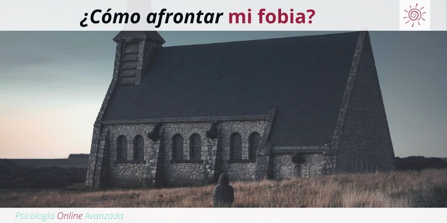 Afrontar una fobia, Síntomas y Causas de una fobia Fobias, Tratamiento para las fobias, Miedo, Pánico, Ansiedad, Terapia online, Exposición, Dificultad para respirar, Fobias, Síntomas de las fobias