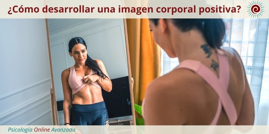 Cómo puedo desarrollar una imagen corporal positiva, Bajo peso, Obesidad, Anorexia, Bulimia, Atracón, Anorexia Nerviosa, Purgas, Ejercicio Excesivo, Comer en exceso