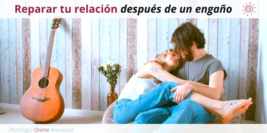 Cómo reparar tu relación después de un engaño, Problemas de pareja, Resolución de conflictos, Respeto mutuo, Infidelidad, Terapia de pareja, Terapia Online, Confianza, Pareja, Matrimonio, Relación