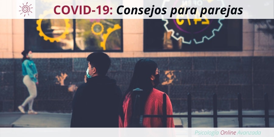 Consejos de supervivencia para mantener viva la relación durante la COVID-19, Problemas de pareja, Resolución de conflictos, Respeto mutuo, Infidelidad, Terapia de pareja, Terapia Online, Confianza, Pareja, Matrimonio, Relación