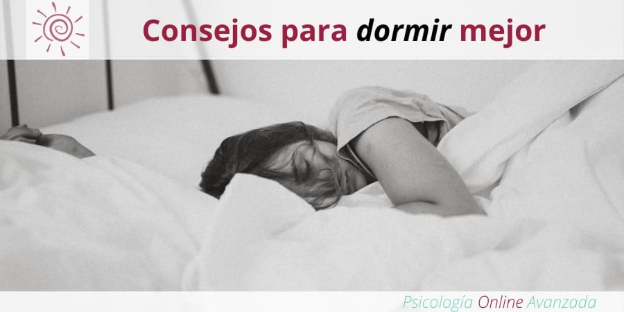 Consejos para dormir mejor,como dormir mejor, falta de sueño, terapia online, beneficios del sueño, insomnio, Tips para lograr ir a la cama, Sueño reparador