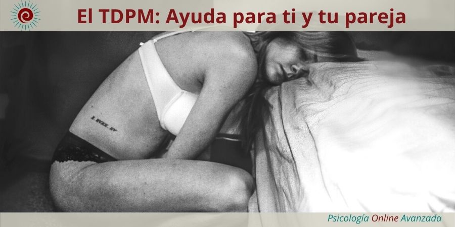 El TDPM y las relaciones: Ayuda para ti y tu pareja, qué puedo hacer, Problemas de pareja, Terapia Online, Confianza, Pareja, Relación
