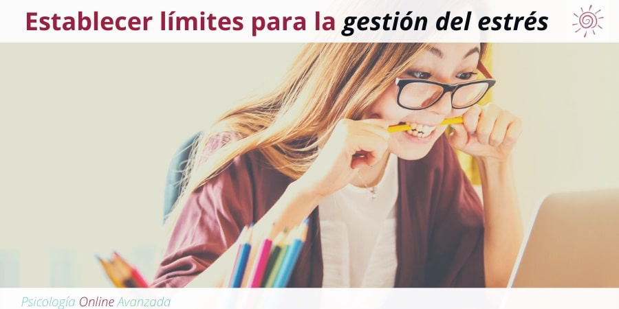 Establecer límites para la gestión del estrés, Estrés, Meditación, Controlar el estrés, Ansiedad, Meditación, Terapia Online, Relajación.