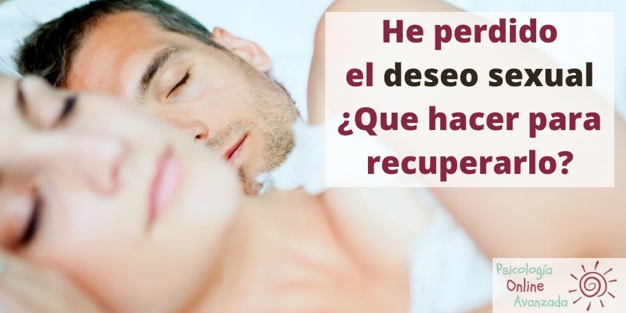 He perdido el deseo sexual - Que hacer para recuperarlo