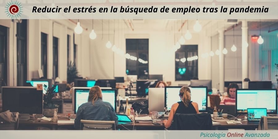 Jóvenes Cómo reducir el estrés en la búsqueda de empleo tras la pandemia, Emociones, Noticias, Estudios, Terapia Online
