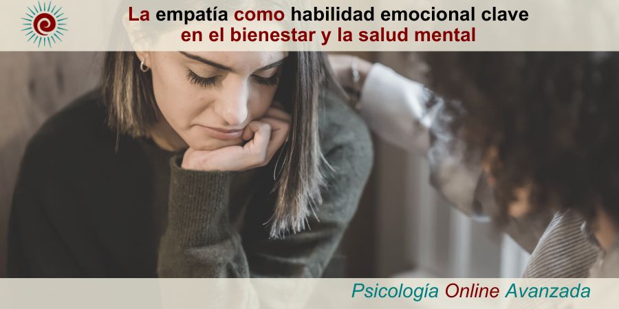 La empatía como habilidad emocional clave en el bienestar y la salud mental