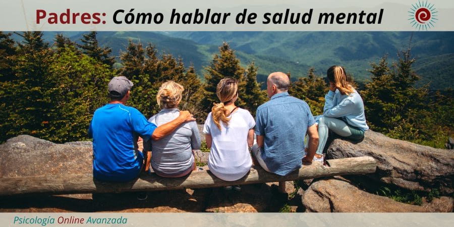 La guía de los padres para hablar de salud mental, Emociones, Noticias, Estudios, Terapia Online