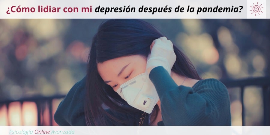 Pregunta a un terapeuta: ¿Cómo puedo lidiar con mi depresión después de la pandemia?, Depresión, Ansiedad, Tristeza, Alteración de sueño, Cambios de ánimo, Agotamiento, Terapia Online
