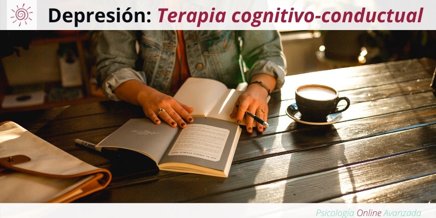 Terapia cognitivo-conductual para la depresión, Depresión, Ansiedad, Tristeza, Alteración de sueño, Cambios de animo, Agotamiento, Terapia Online
