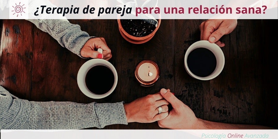 Una relación sana también se beneficia de la terapia de pareja, Problemas de pareja, Resolución de conflictos, Respeto mutuo, Infidelidad, Terapia de pareja, Terapia Online, Confianza, Pareja, Matrimonio, Relación