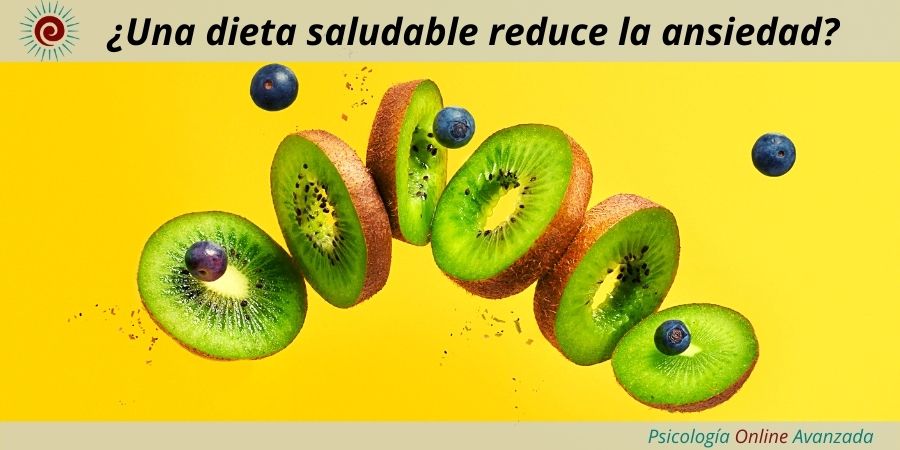 ¿Una dieta saludable es capaz de reducir el trastorno de ansiedad?, Ansiedad, Pensamiento, Técnicas de relajación, Hogar, Terapia Online